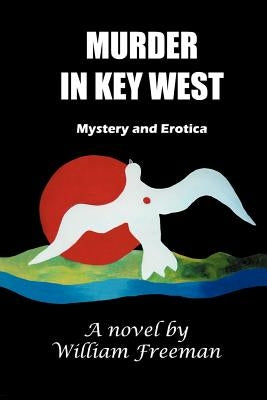 Murder in Key West by Freeman, William