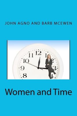 Women and Time by McEwen, Barbara A.