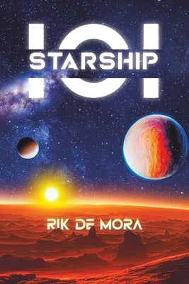 Starship-101 by de Mora, Rik