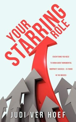Your Starring Role by Ver Hoef, Judi