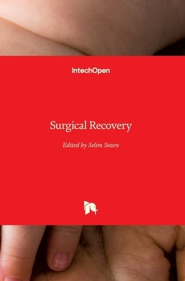 Surgical Recovery by Sözen, Selim
