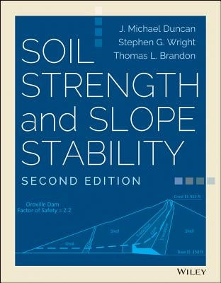 Soil Strength and Slope Stability by Duncan, J. Michael