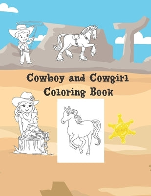 Cowboy And Cowgirl Coloring Book: Large 8.5x11 40 Coloring Pages by Press, Get Silly