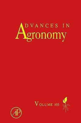 Advances in Agronomy: Volume 103 by Sparks, Donald L.