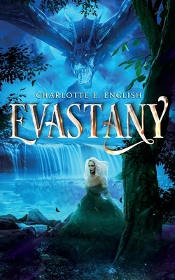 Evastany by English, Charlotte E.