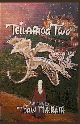 Tellafrog Two by Elliott, Keilah Gabrielle