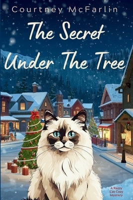 The Secret Under the Tree by McFarlin, Courtney