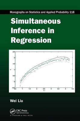 Simultaneous Inference in Regression by Liu, Wei