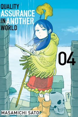 Quality Assurance in Another World 4 by Sato, Masamichi