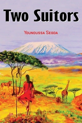 Two Suitors by Segda, Younoussa