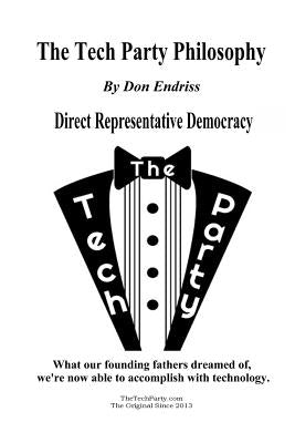 The Tech Party Philosophy by Endriss, Donald
