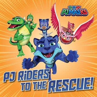 Pj Riders to the Rescue! by Le, Maria