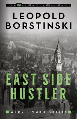 East Side Hustler by Borstinski, Leopold