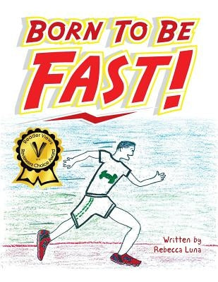 Born to Be Fast! by Luna, Rebecca