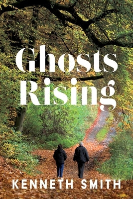 Ghosts Rising by Smith, Kenneth