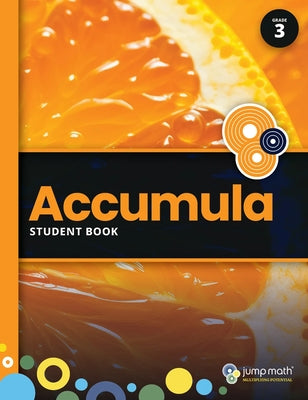 Accumula Student Book 3 by Mighton, John