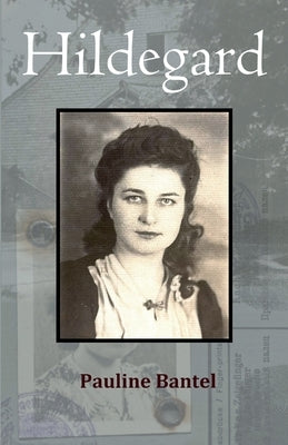 Hildegard by Ann Bantel, Pauline