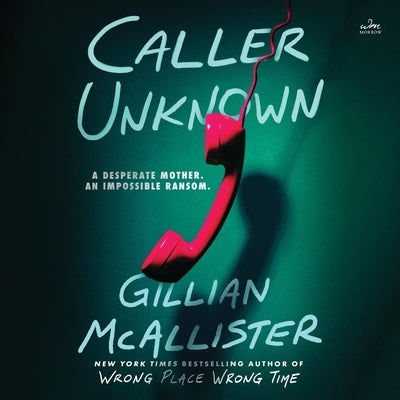 Caller Unknown by McAllister, Gillian