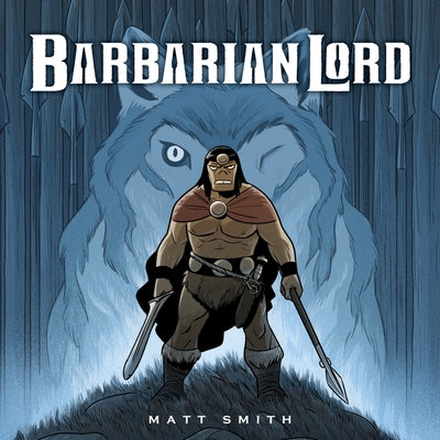 Barbarian Lord by Smith, Matt