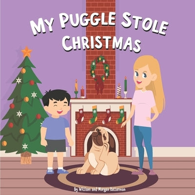 My Puggle Stole Christmas by Kellerman, Morgan