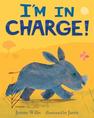 I'm in Charge! by Willis, Jeanne