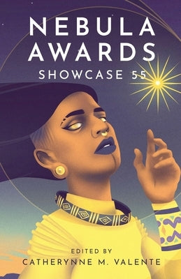 Nebula Awards Showcase 55 by Valente, Catherynne