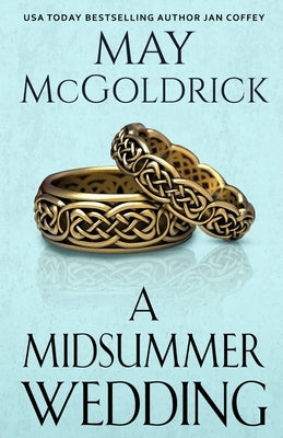 A Midsummer Wedding by McGoldrick, May