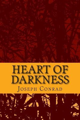 Heart of Darkness by Conrad, Joseph