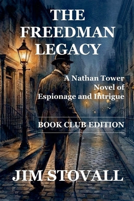 The Freedman Legacy - Book Club Edition by Stovall, Jim