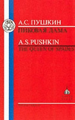 Pushkin: Queen of Spades by Forsyth, J.