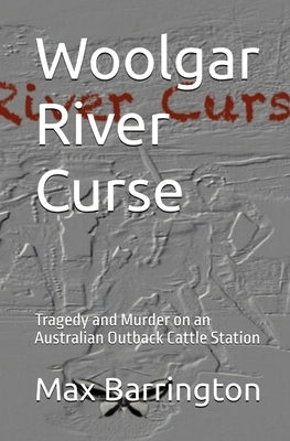 Woolgar River Curse by Barrington, Max