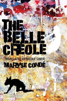 The Belle Créole by Condé, Maryse