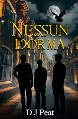 Nessun Dorma by Peat, D. J.