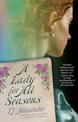 A Lady for All Seasons by Alexander, Tj