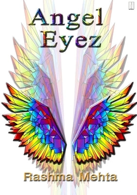 Angel Eyez by Mehta, Rashma