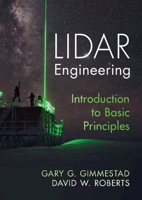 Lidar Engineering by Gimmestad, Gary G.