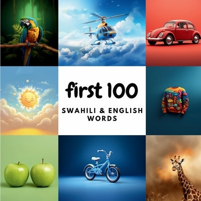 First 100 Swahili & English Words by Heidary, Ali