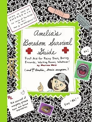 Amelia's Boredom Survival Guide by Moss, Marissa