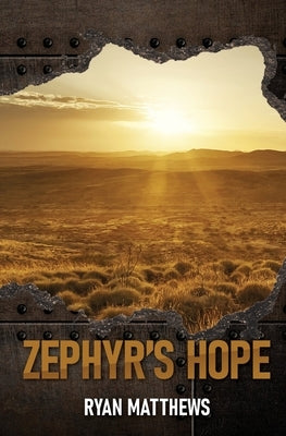 Zephyr's Hope by Matthews, Ryan