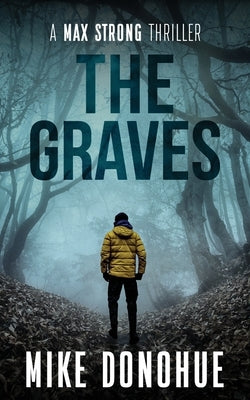 The Graves by Donohue, Mike