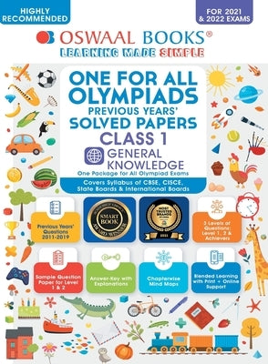 One for All Olympiad Previous Years' Solved Papers, Class-1 General Knowledge Book (For 2022 Exam) by Oswaal Editorial Board