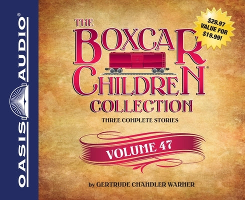 The Boxcar Children Collection, Volume 47: The Mystery at the Calgary Stampede, the Sleepy Hollow Mystery, the Legend of the Irish Castle by Warner, Gertrude Chandler