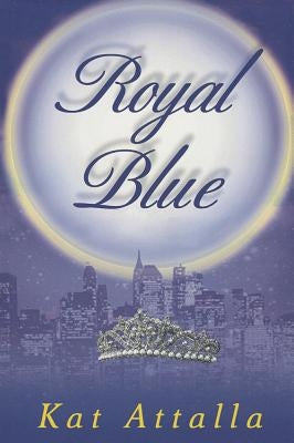 Royal Blue by Attalla, Kathy