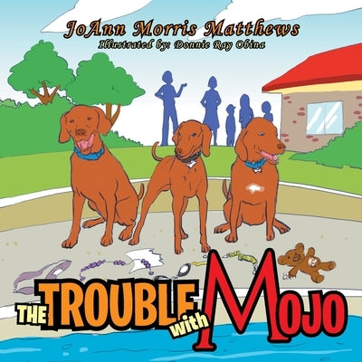 The Trouble with Mojo by Obina, Donnie Ray