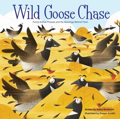 Wild Goose Chase by Broderick, Kathy