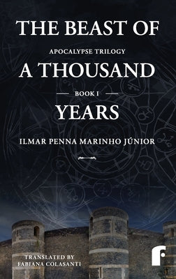 The beast of a thousand years by Marinho Júnior, Ilmar Penna