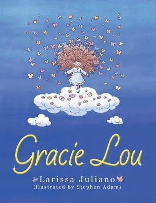 Gracie Lou by Juliano, Larissa
