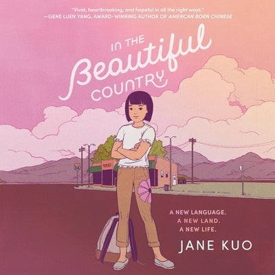 In the Beautiful Country by Kuo, Jane
