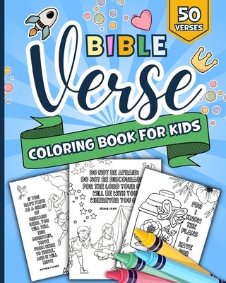 Bible Verse Coloring Book For Kids: 50 Short Inspirational Verses from the Scriptures to Color and Memorize by Wetherell, Zora