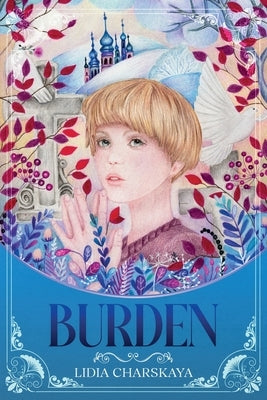 Burden by Charskaya, Lidia